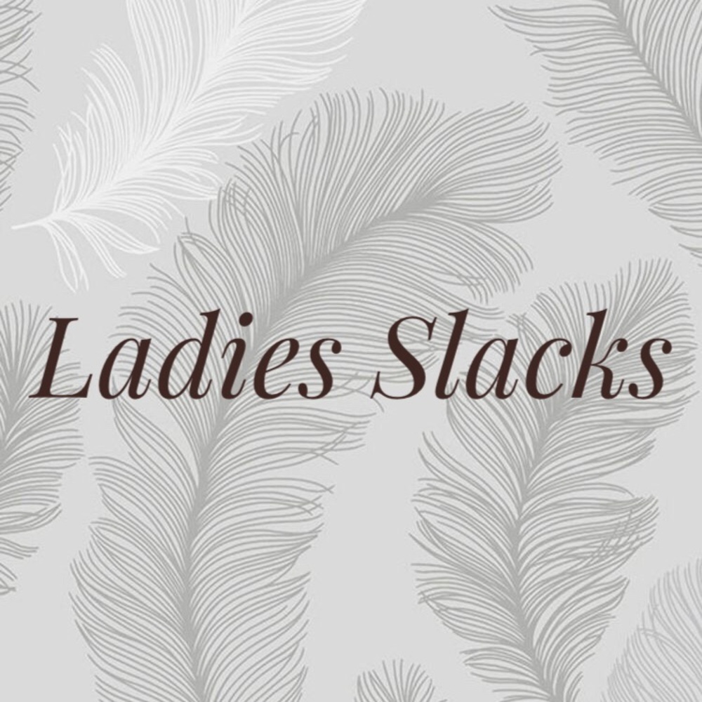 Ladies Slacks Section
